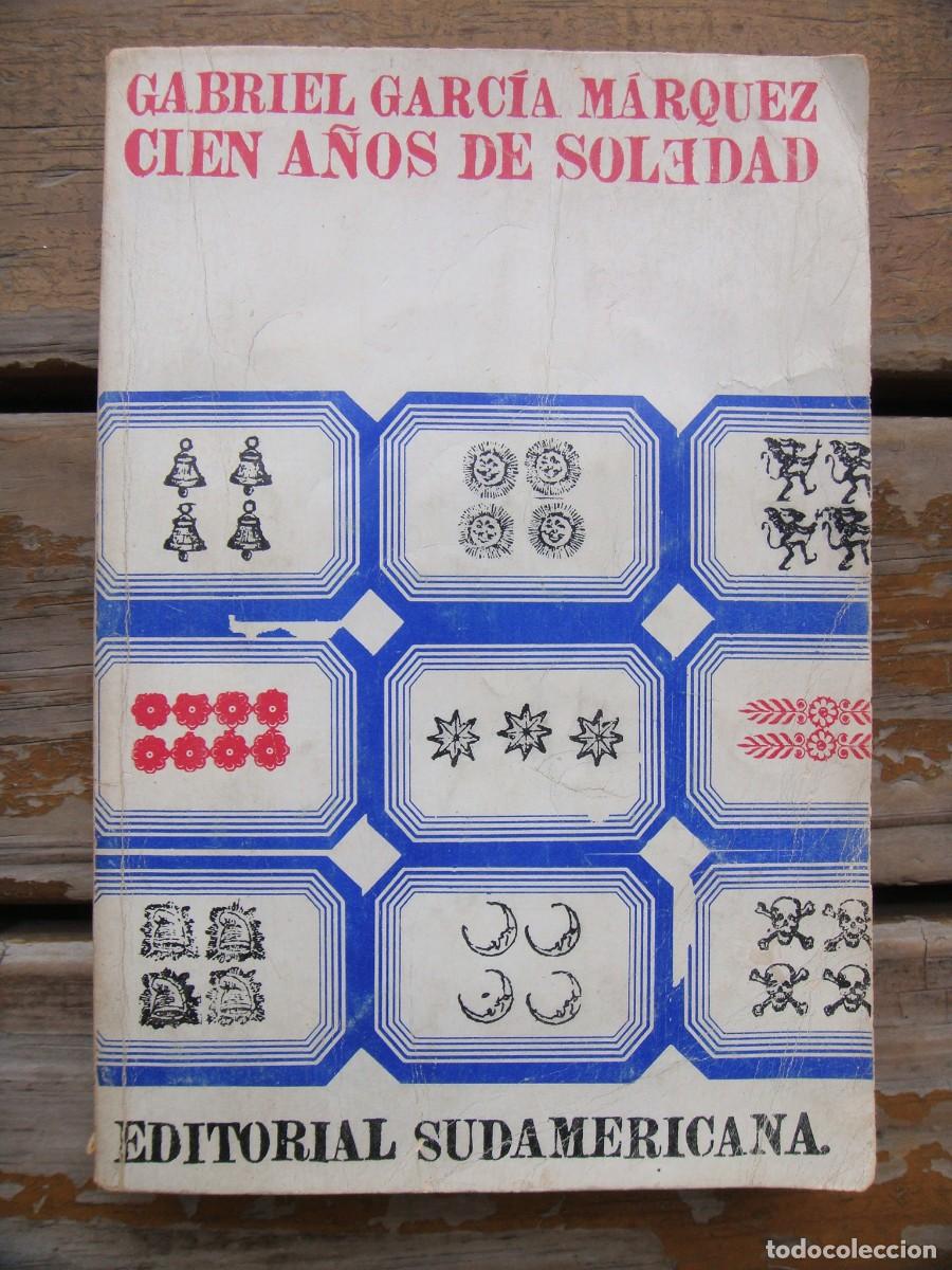 Libros de segunda mano: Gabriel Garc&iacute;a M&aacute;rquez: CIEN A&Ntilde;OS DE SOLEDAD.