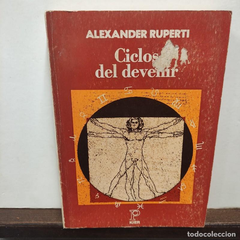 Libros de segunda mano: Ciclos del Devenir - Alexander Ruperti - Kier - Pron&oacute;stico