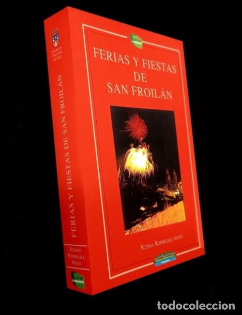 Libros de segunda mano: FERIAS Y FIESTAS DE SAN FROILAN. ROSINA RODRIGUEZ VIEITO. LUGO. GALICIA.