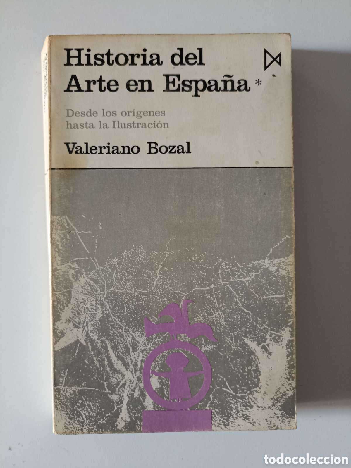 Livres d'occasion: Valeriano Bozal - Historia del arte en Espa&ntilde;a vol. 1 (Istmo, 1978)