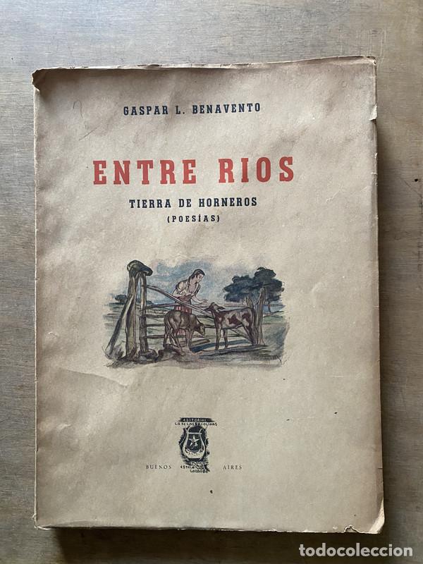 Gebrauchte B&uuml;cher: Entre Rios - Benavento Gaspar L.