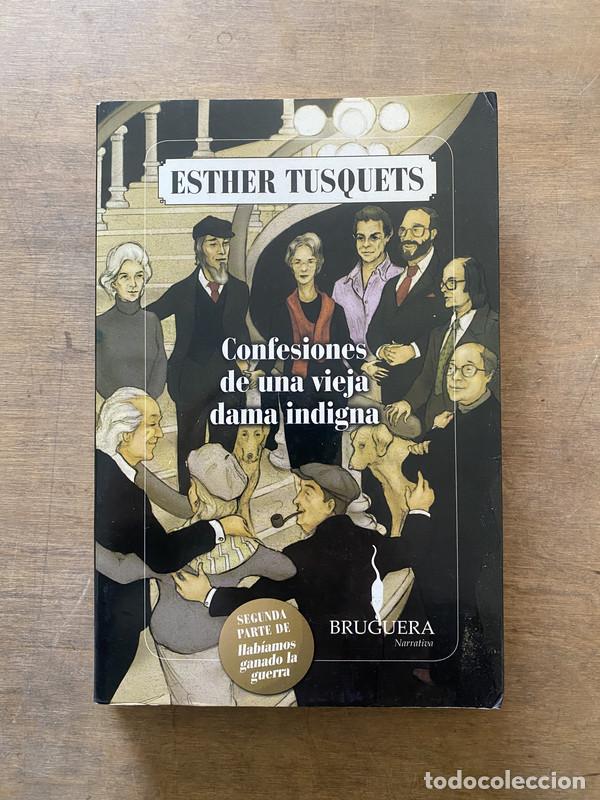 Gebrauchte B&uuml;cher: Confesiones de una vieja dama indigna - Tusquets Esther