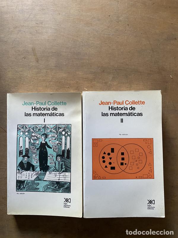 Gebrauchte B&uuml;cher: Historia de las matematicas I y II - Collette Jean-Paul