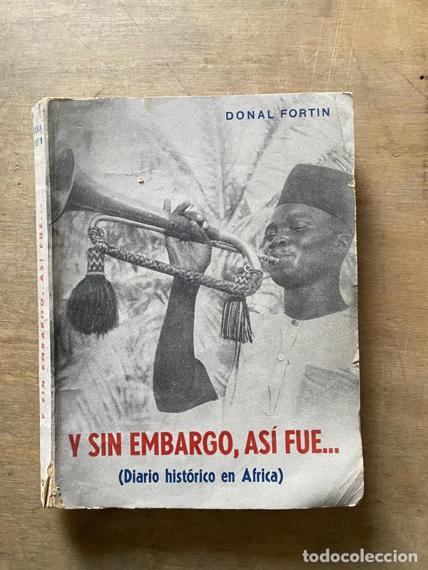 Livres d'occasion: Y sin embargo asi fue - Fortin Donal