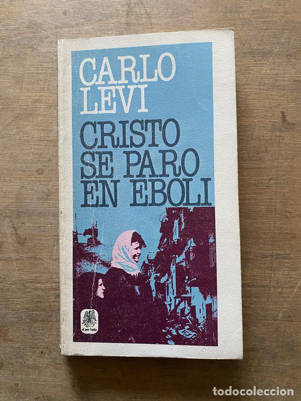 Libri di seconda mano: Cristo se paro en eboli - Levi Carlo