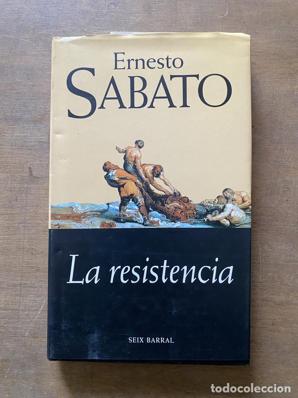 Libri di seconda mano: La resistencia - Sabato Ernesto