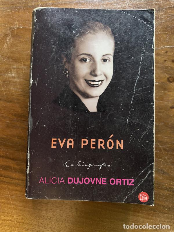 Libros de segunda mano: Eva Peron - Dujovne Ortiz Alicia - Foto 1