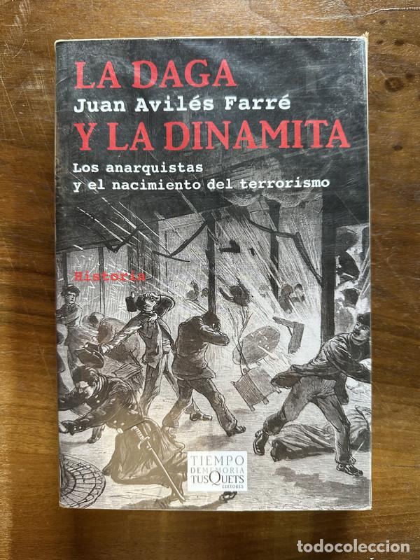Libri di seconda mano: La daga y la dinamita - Aviles Farre Juan