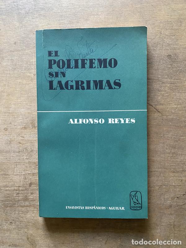 Libri di seconda mano: El Polifemo sin lagrimas - Reyes Alfonso