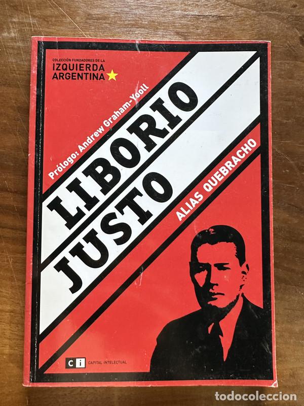Libri di seconda mano: Liborio Justo - Justo Liborio