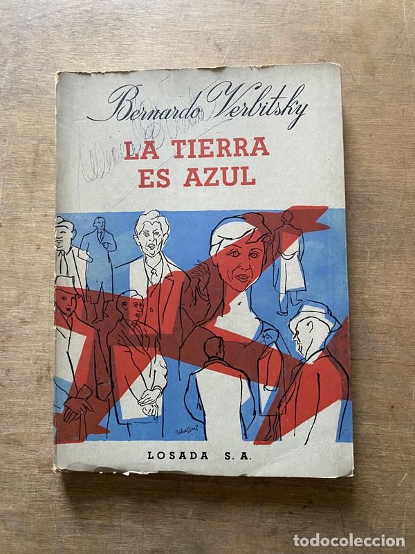 Libros de segunda mano: La tierra es azul - Verbitsky Bernardo - Foto 1