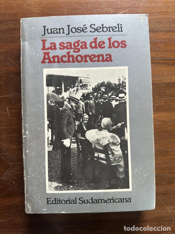 Libri di seconda mano: La saga de los Anchorena - Sebreli Juan Jose