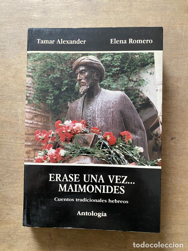 Livres d'occasion: Erase una vez Maimonides - Alexander Tamar / Romero Elena