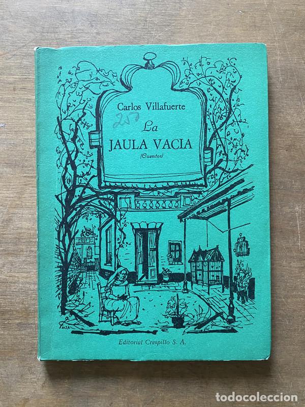 Livres d'occasion: La jaula vacia - Villafuerte Carlos