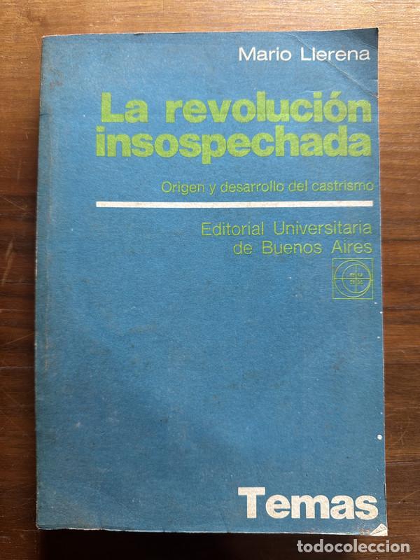 Libri di seconda mano: La revolucion insospechada - Llerena Mario