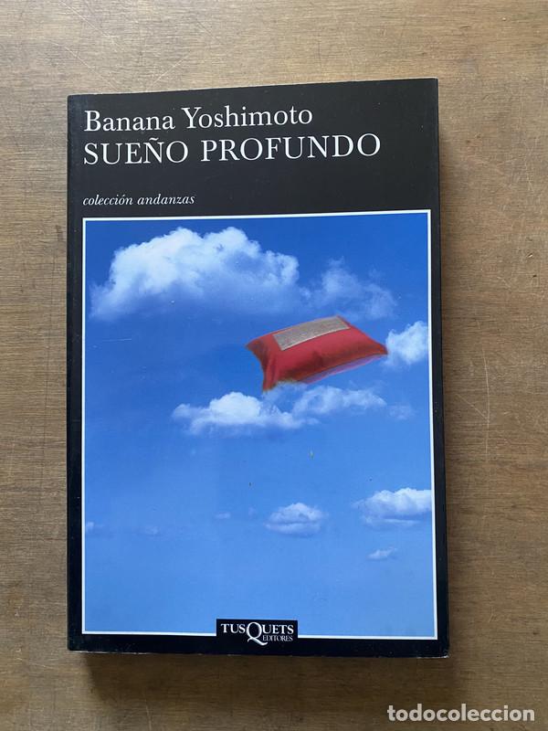 Livres d'occasion: Sue�o profundo - Yoshimoto Banana
