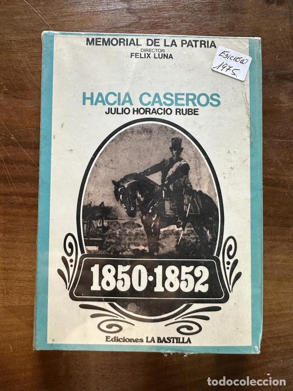 Libri di seconda mano: Hacia Caseros - Rube Julio Horacio