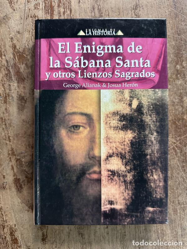 Libri di seconda mano: El Enigma de la Sabana Santa y otros Lienzos Sagrados - Alianak George & Heron Josua