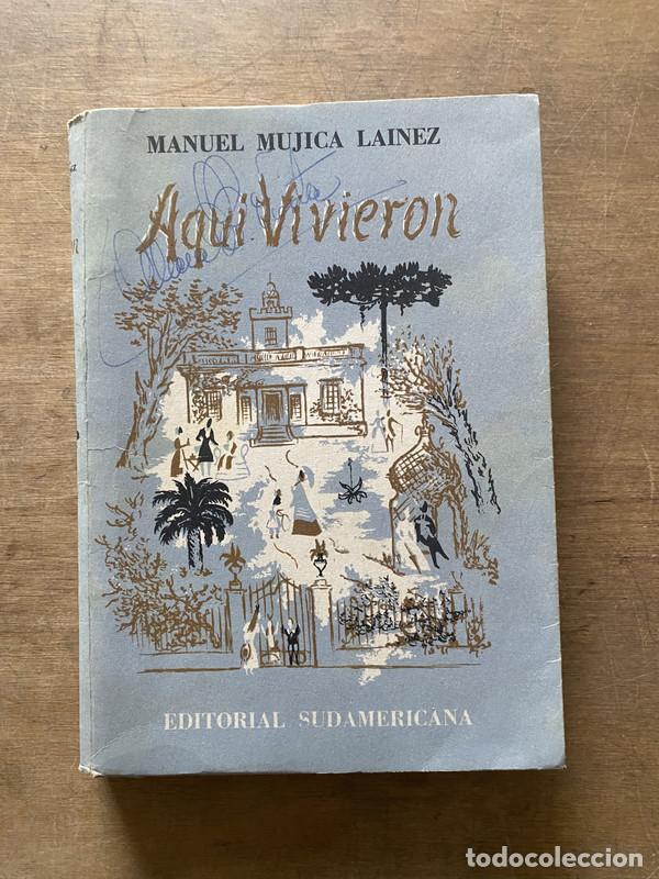 Libros de segunda mano: Aqui Vivieron - Mujica Lainez Manuel
