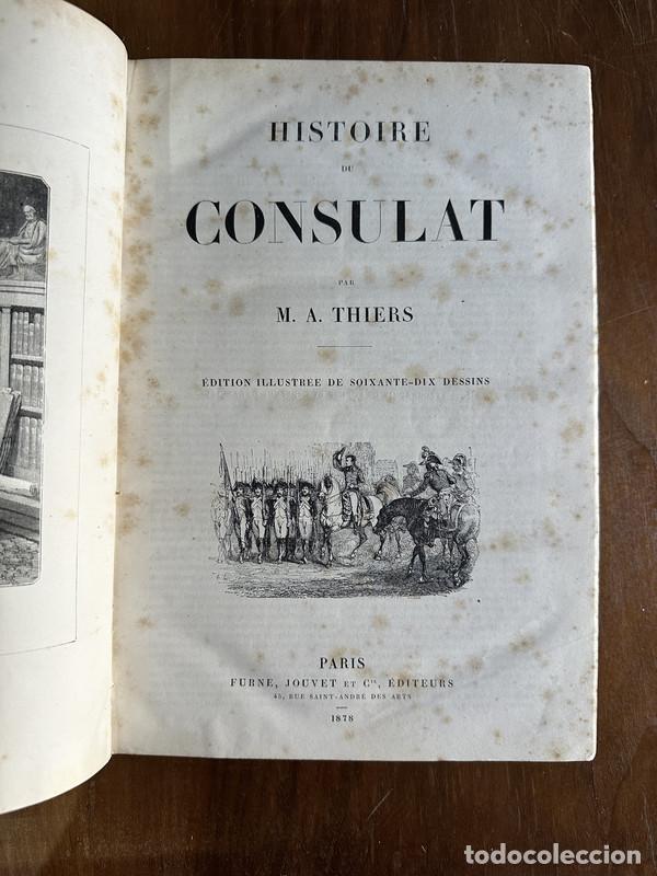 Libri di seconda mano: Histoire du Consulat (en frances) - Thiers M. A.