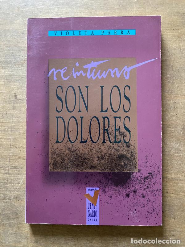 Livres d'occasion: Veintuno son los dolores - Parra Violeta