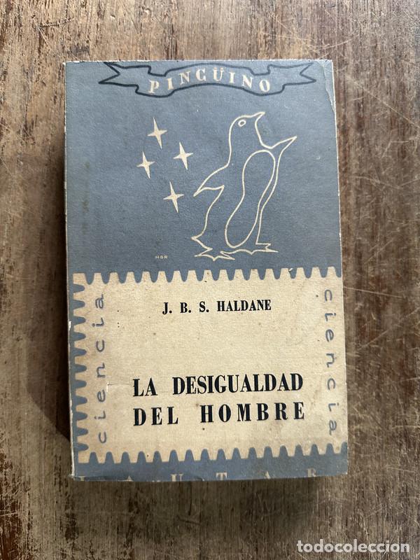 Libros de segunda mano: La desigualdad del hombre - Haldane J. B. S.