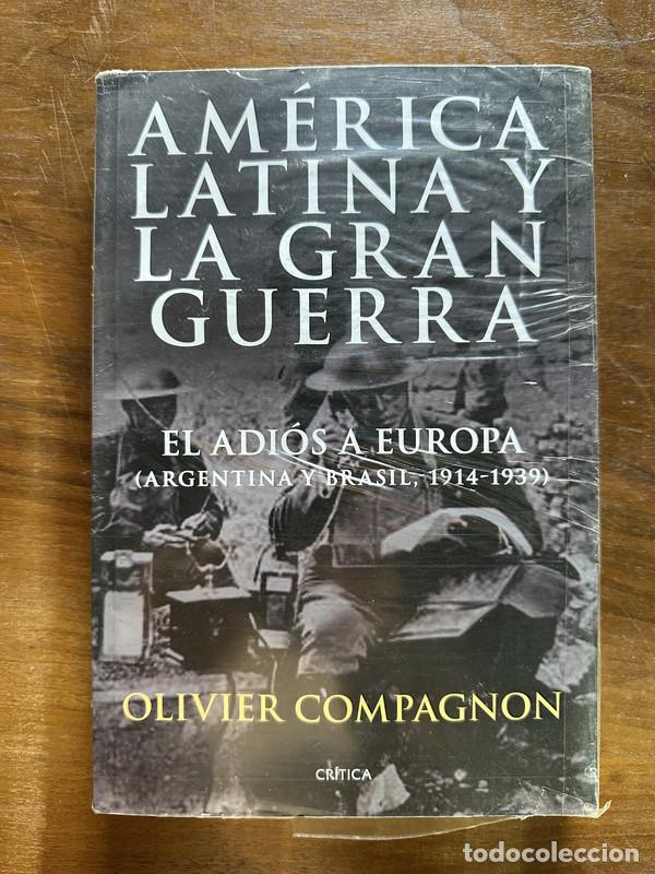 Libri di seconda mano: America Latina y la Gran Guerra - Compagnon Olivier