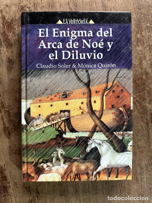Libri di seconda mano: El Enigma del Arca de Noe y el Diluvio - Soler Claudio & Quiron Monica