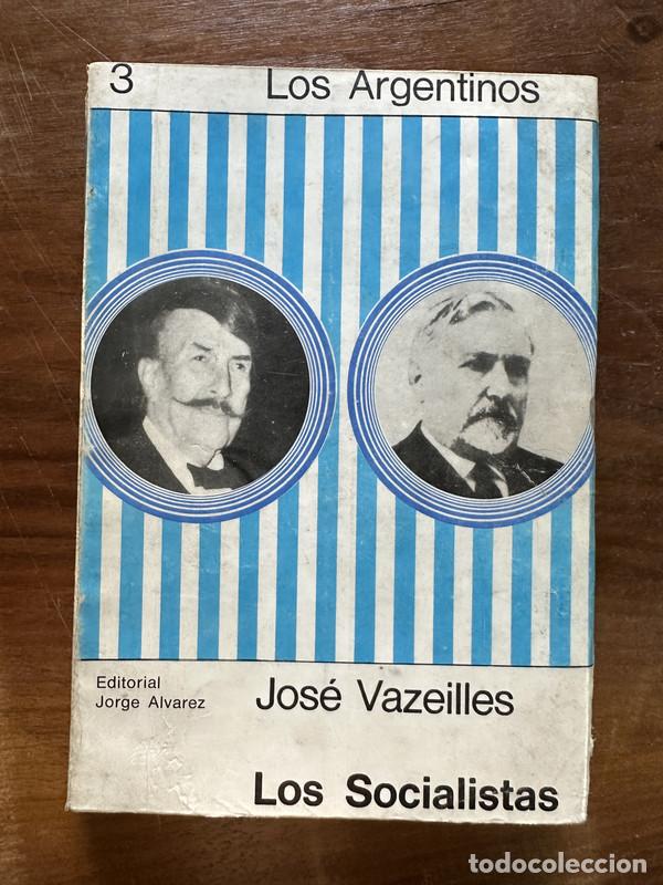 Libri di seconda mano: Los Socialistas - Vazeilles Jose