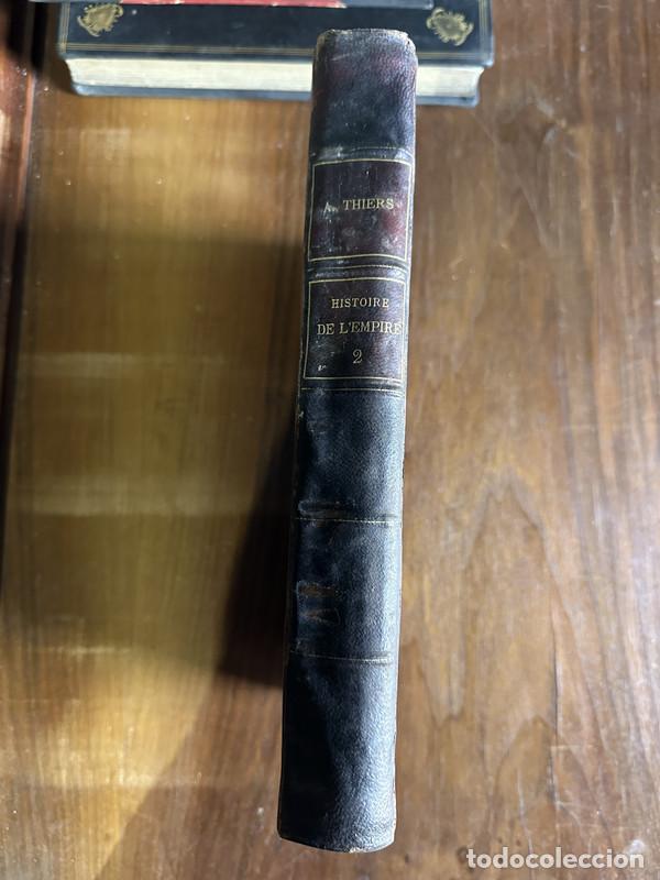 Libros de segunda mano: Histoire de LEmpire (en frances) tomo 2 - Thiers M. A. - Foto 2