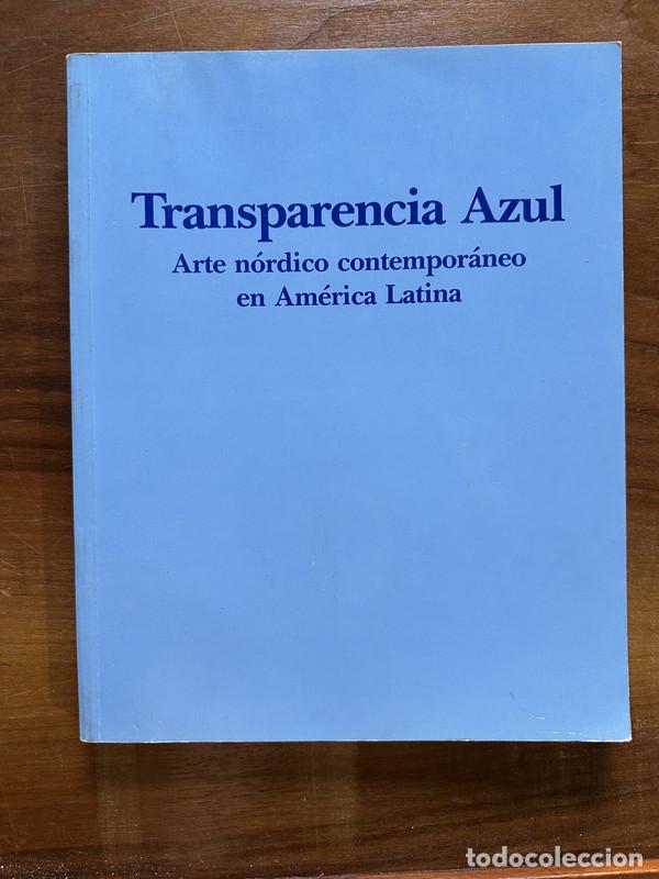 Libros de segunda mano: Arte nordico contemporaneo en America Latina - Transparencia Azul