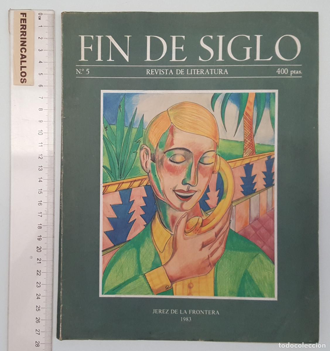 Livros em segunda m&atilde;o: FIN DE SIGLO, REVISTA DE LITERATURA N&ordm; 5, JEREZ DE LA FRONTERA 1983