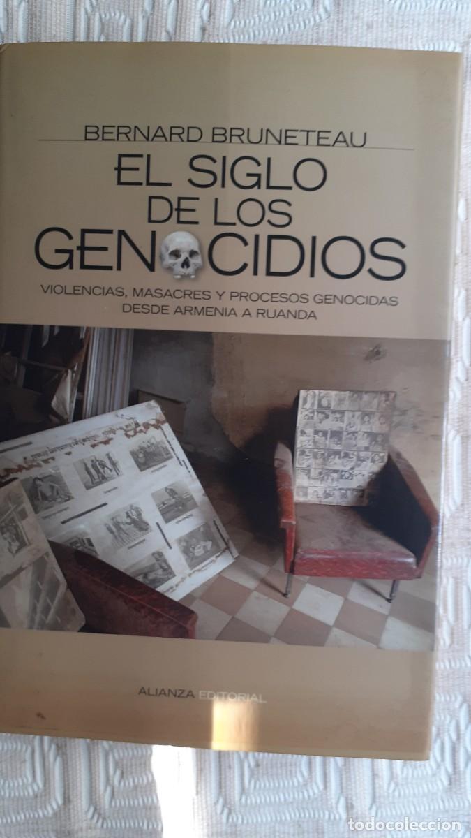 Libros de segunda mano: El siglo nde los genocidios.- Bernard Bruneteau (Alianza Editorial)