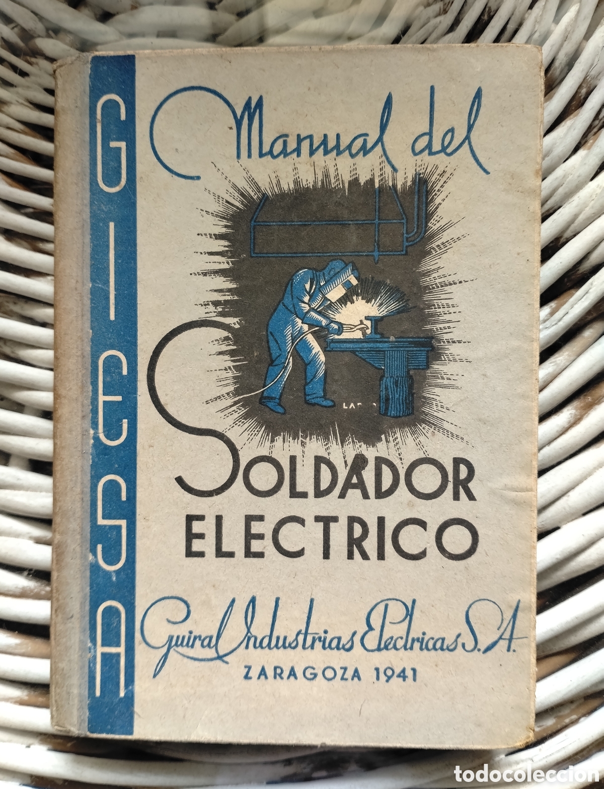 Libros de segunda mano: Manual del Soldador El&eacute;ctrico