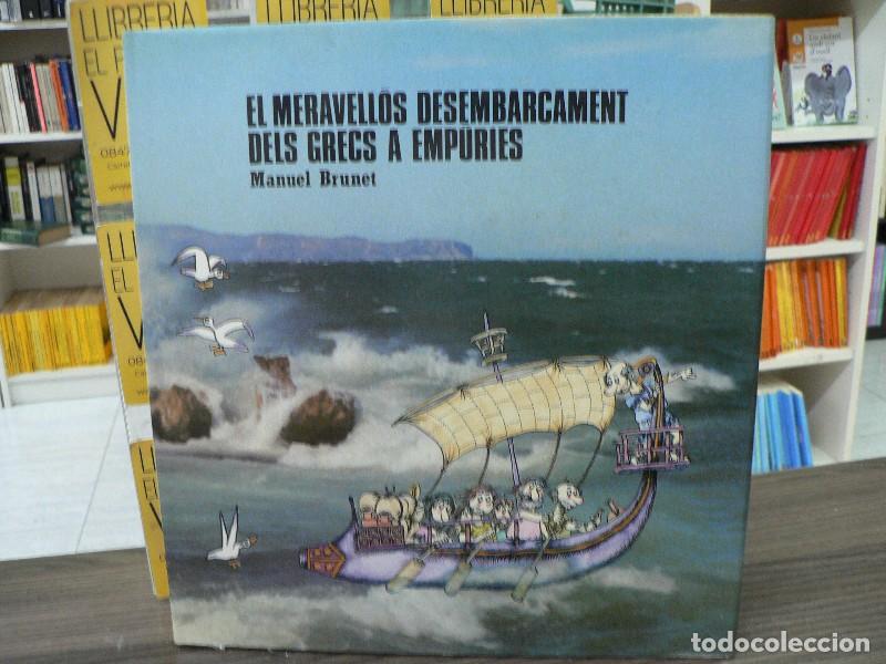 Libros de segunda mano: El Maravell&oacute;s Desembarcament dels Grecs a Emp&uacute;ries - Manuel Brunet - Editorial Ausa