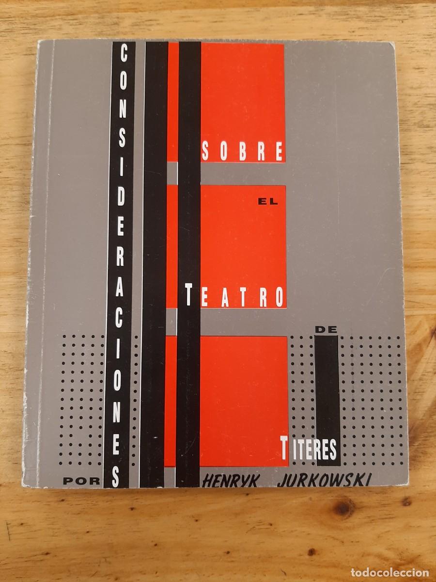 Libros de segunda mano: Consideraciones sobre el teatro de t&iacute;teres - Henryk Jurkowski - 1990