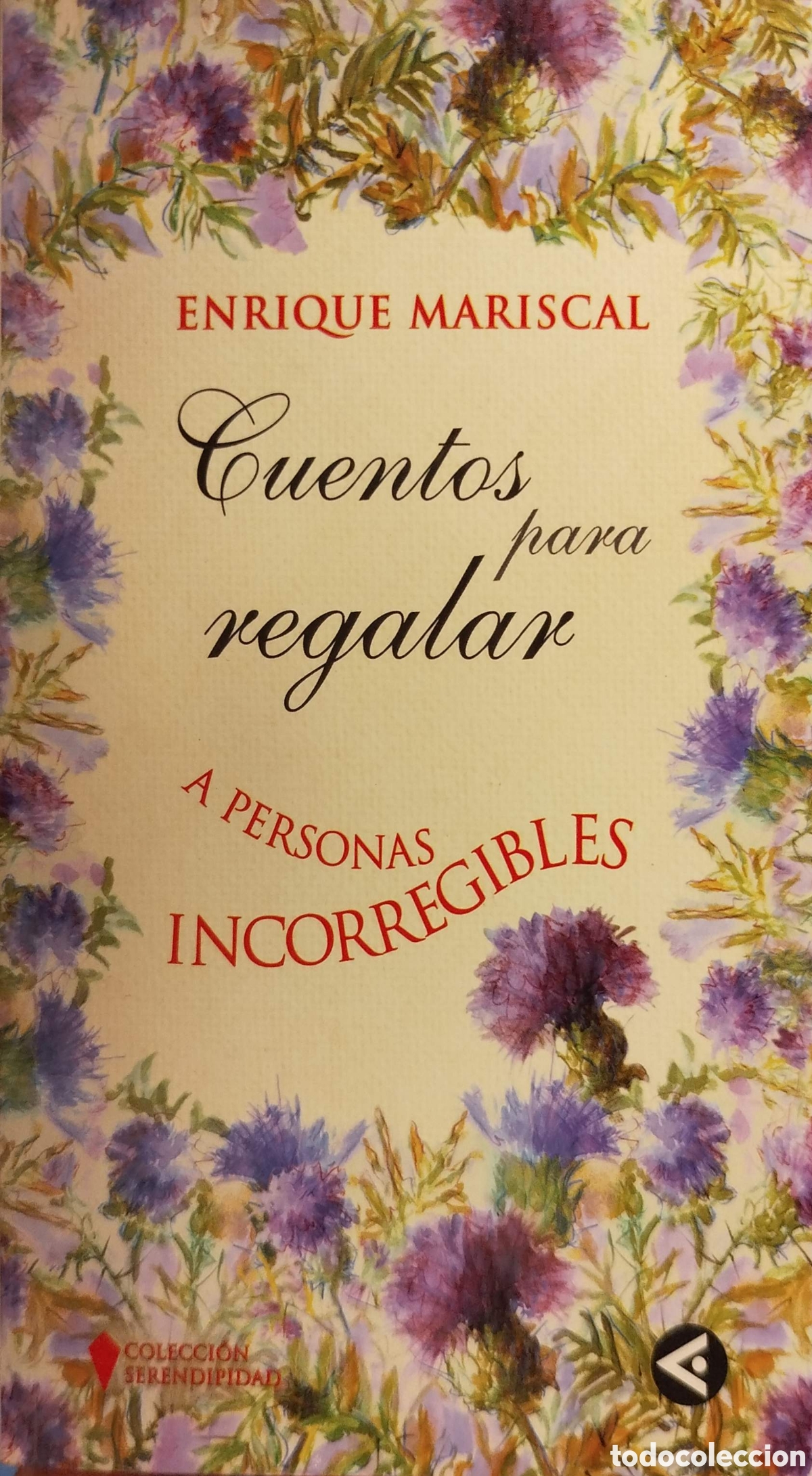 Libros de segunda mano: Cuentos para regalar a personas incorregibles. Enrique Mariscal. Aguilar. 1&ordf;edici&oacute;n. 2003.