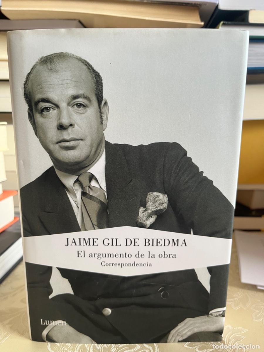 Livros em segunda m&atilde;o: Gil de Biedma, Jaime.- El argumento de la obra. Correspondencia