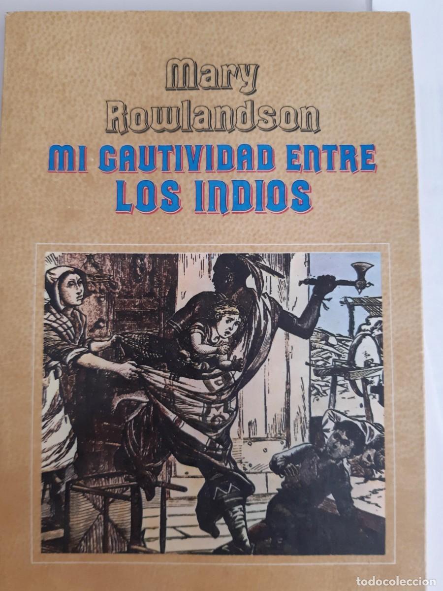 Libros de segunda mano: Mi cautividad entre los indios - Mary Rowlandson