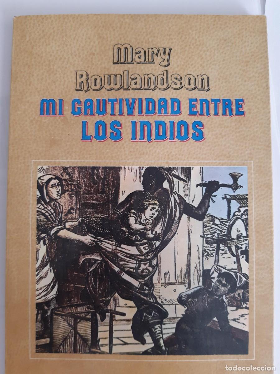 Libros de segunda mano: Mi cautividad entre los indios - Mary Rowlandson - Foto 6