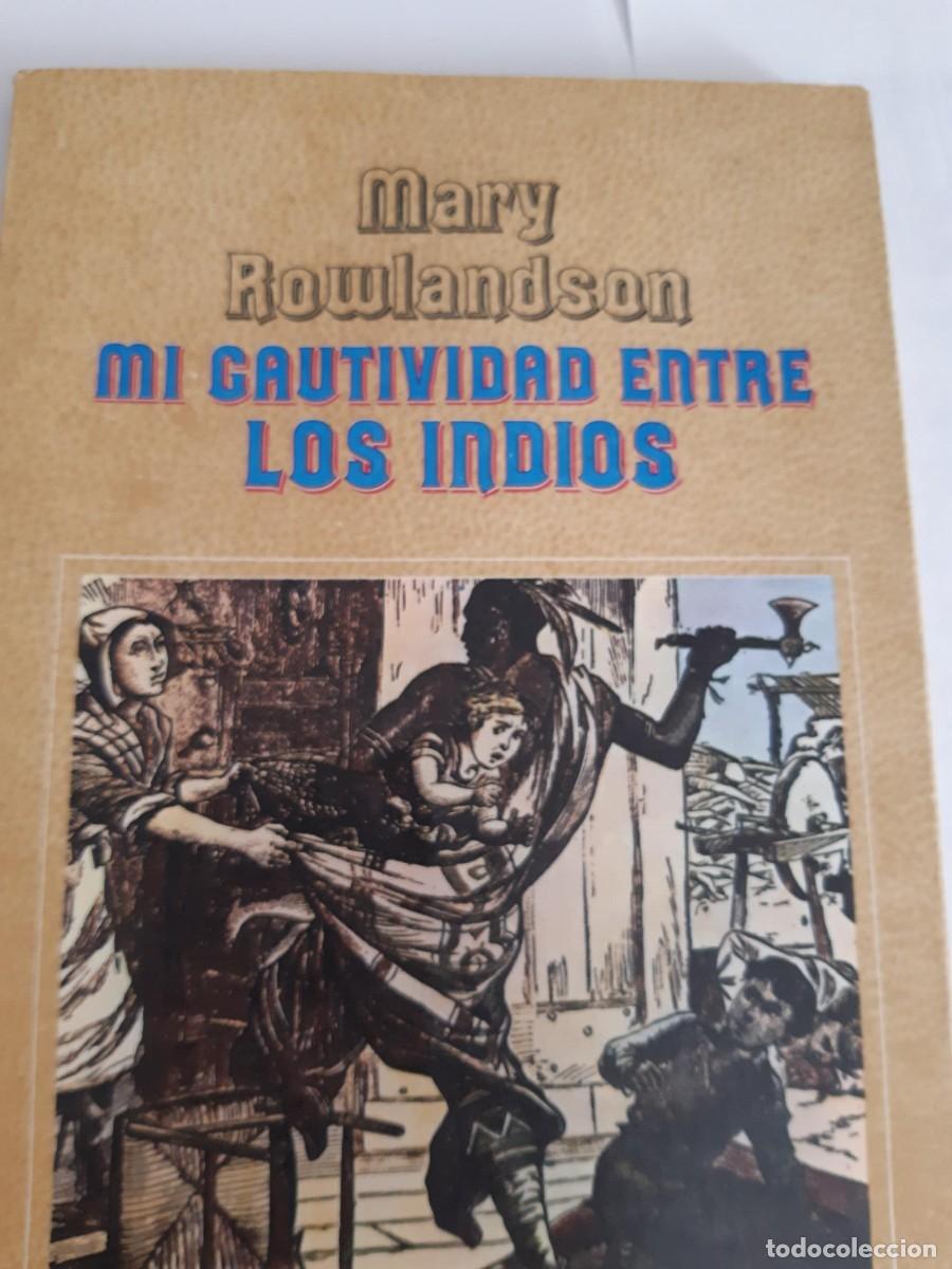 Libros de segunda mano: Mi cautividad entre los indios - Mary Rowlandson - Foto 8
