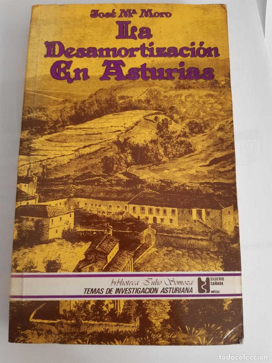 Libros de segunda mano: La desamortizacion en Asturias - Jose M&ordf; Moro