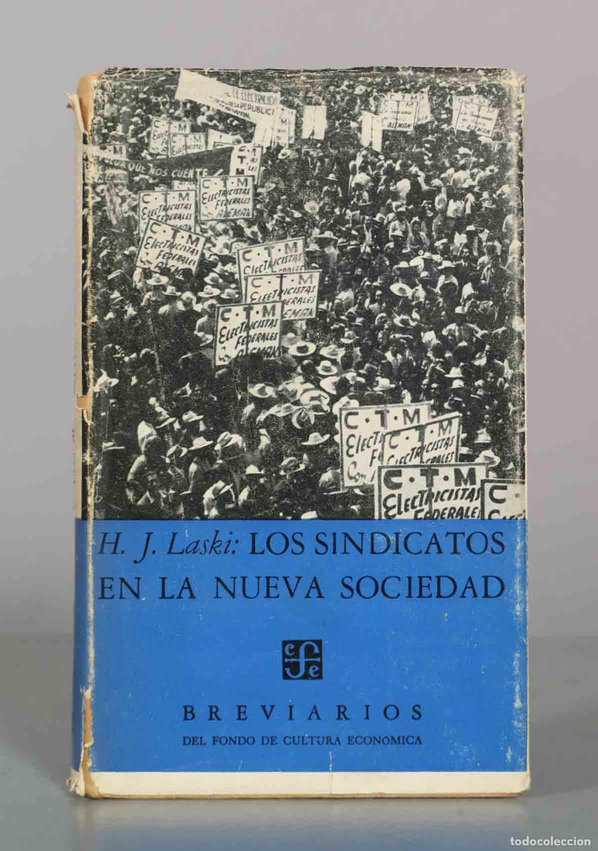 Libri di seconda mano: H. J. Laski: LOS SINDICATOS EN LA NUEVA SOCIEDAD Breviarios - Fondo de Cultura Econ&oacute;mica