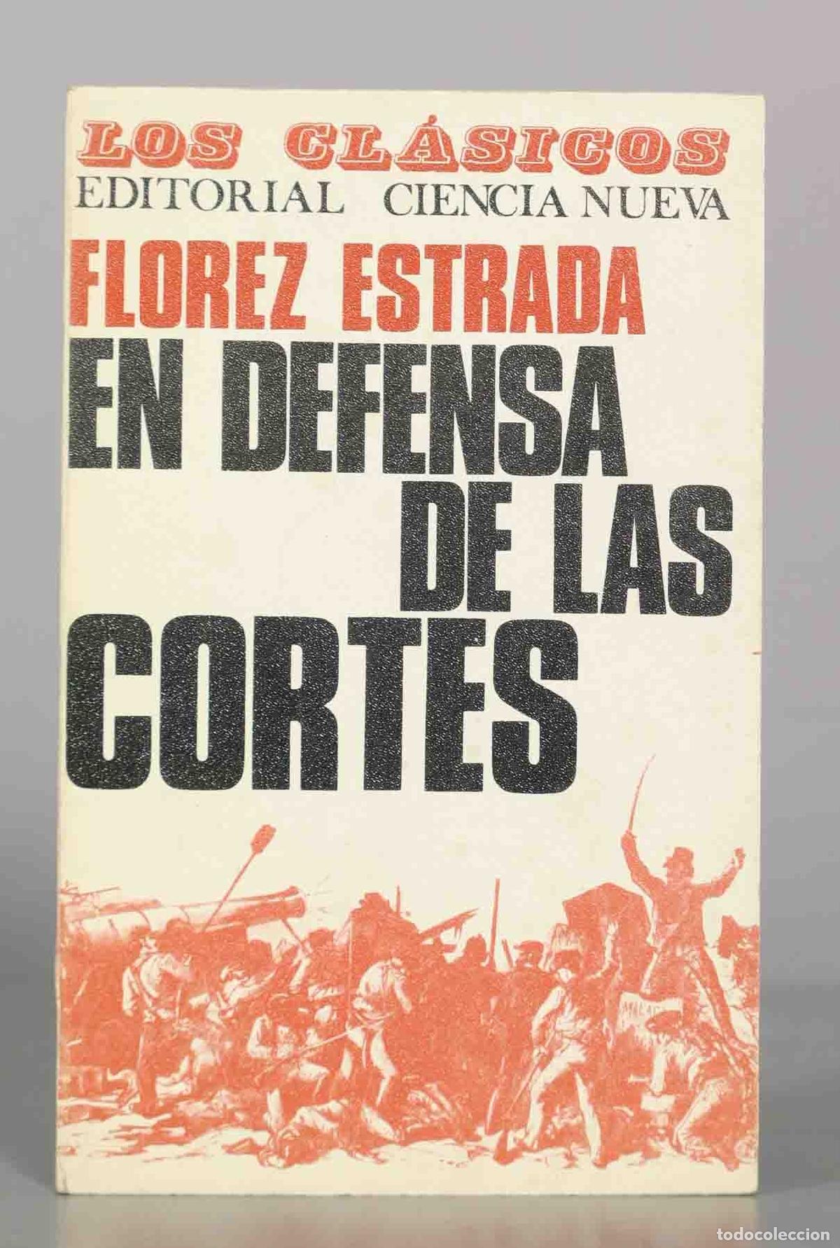 Libros de segunda mano: En defensa de las Cortes - &Aacute;lvaro Fl&oacute;rez Estrada - Editorial Ciencia Nueva