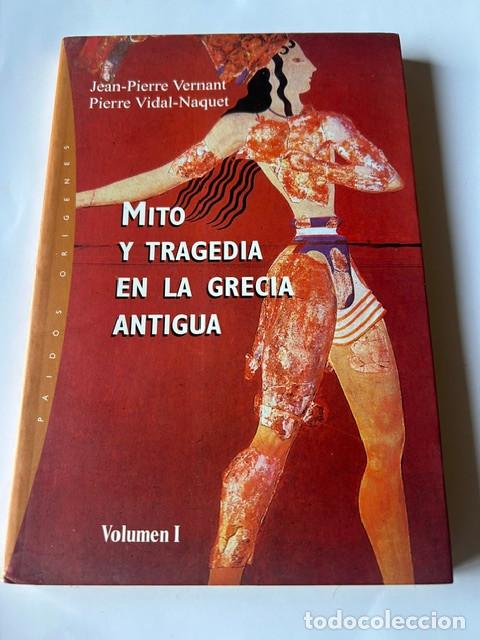 Libros de segunda mano: Mito y tragedia en la Grecia Antigua -Vernant y Vidal-Naquet-