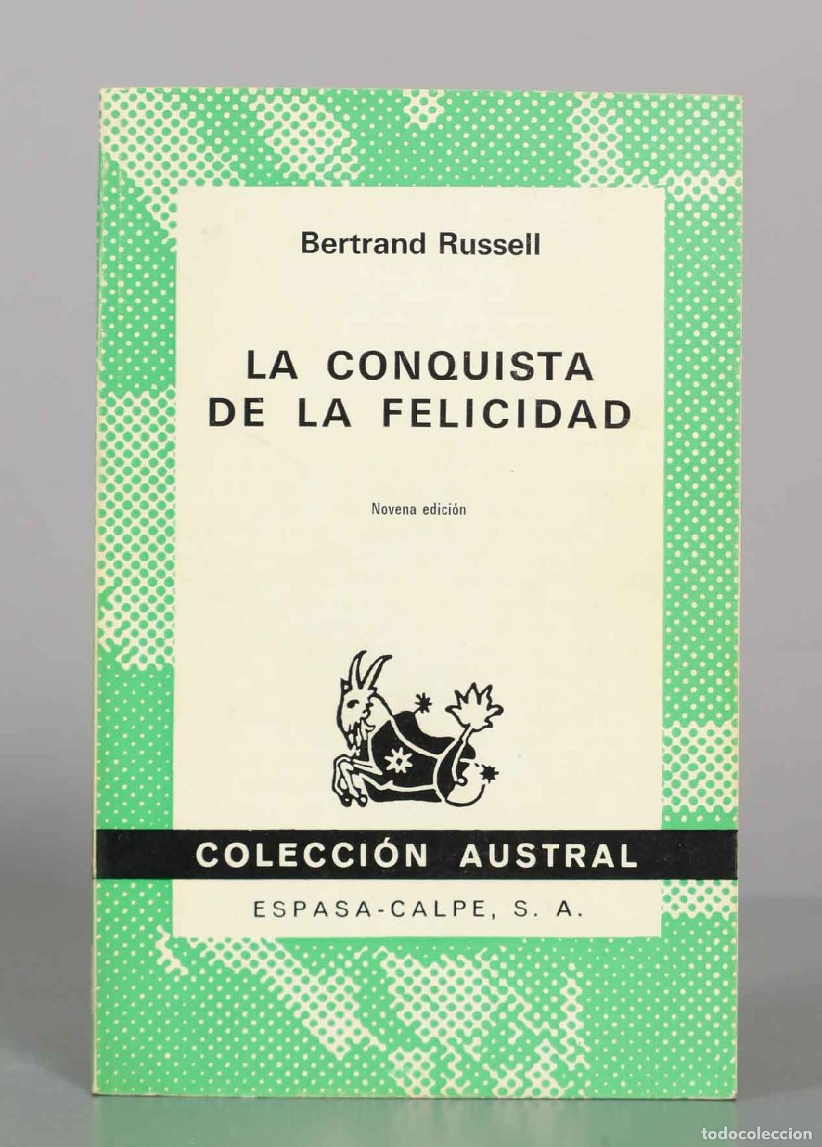 Libros de segunda mano: La conquista de la felicidad - Bertrand Russell - Colecci&oacute;n Austral - Espasa-Calpe
