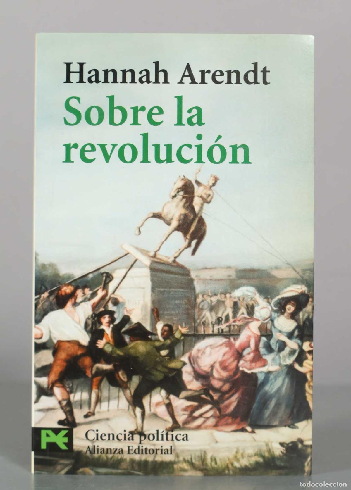 Libros de segunda mano: Sobre la revoluci&oacute;n - Hannah Arendt - Alianza Editorial