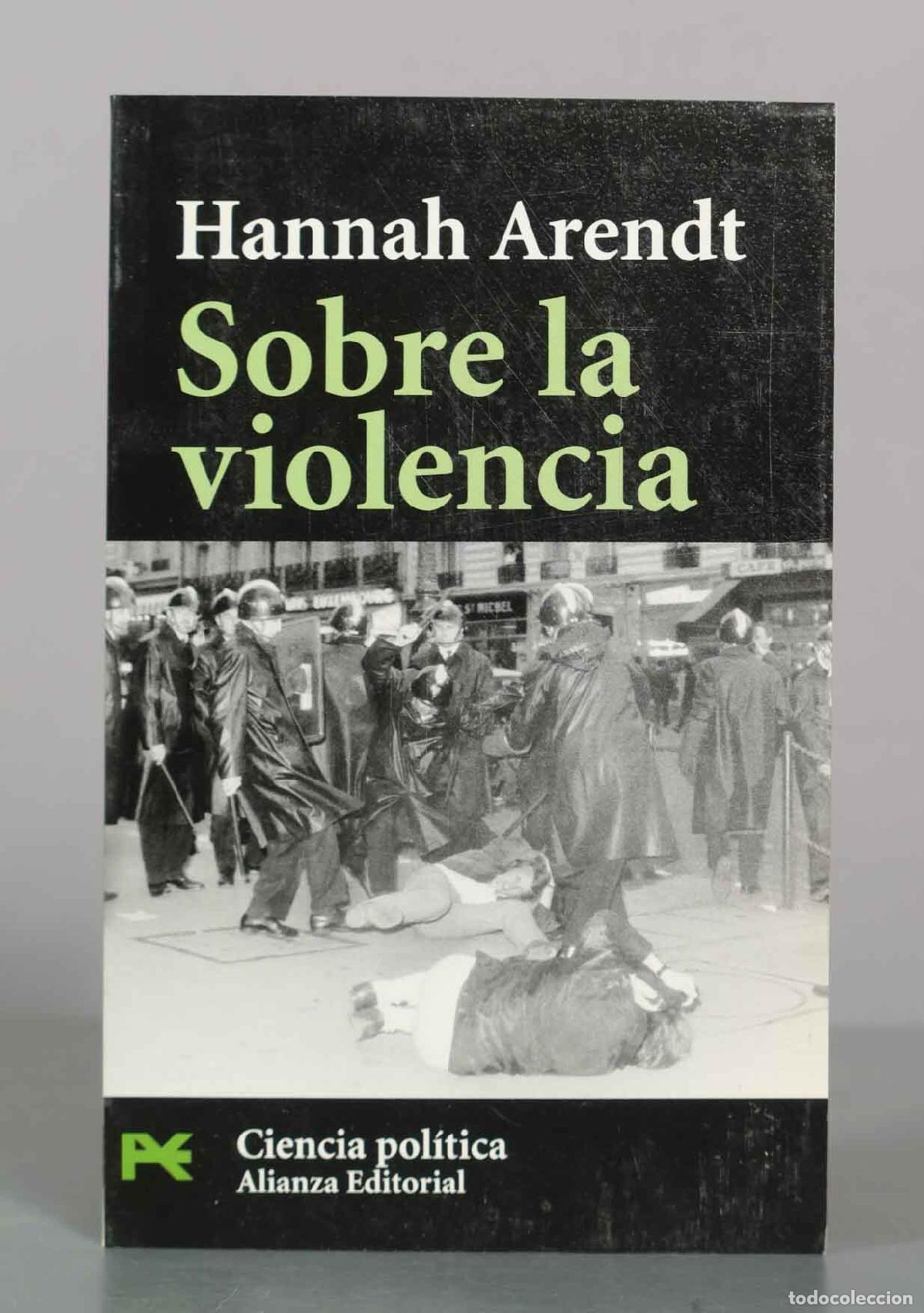 Libros de segunda mano: Sobre la violencia - Hannah Arendt - Alianza Editorial