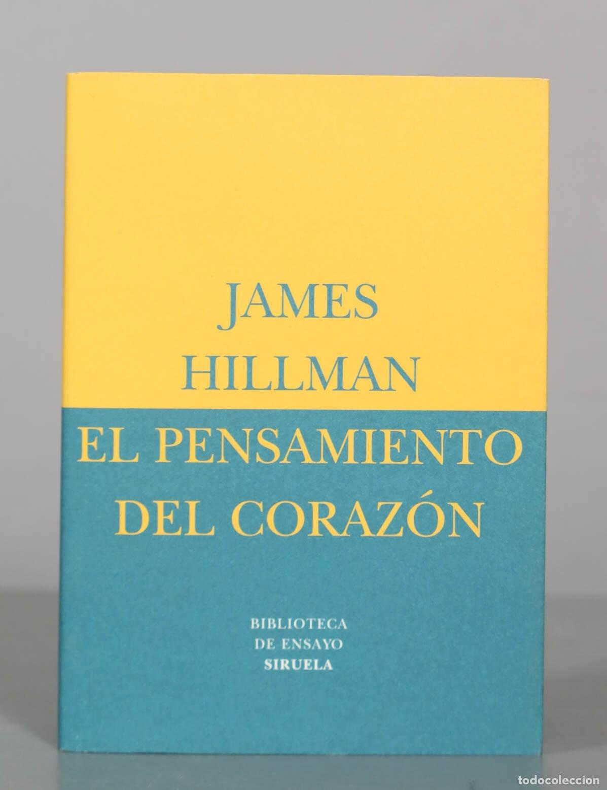 Libros de segunda mano: El pensamiento del coraz&oacute;n - James Hillman - Ediciones Siruela