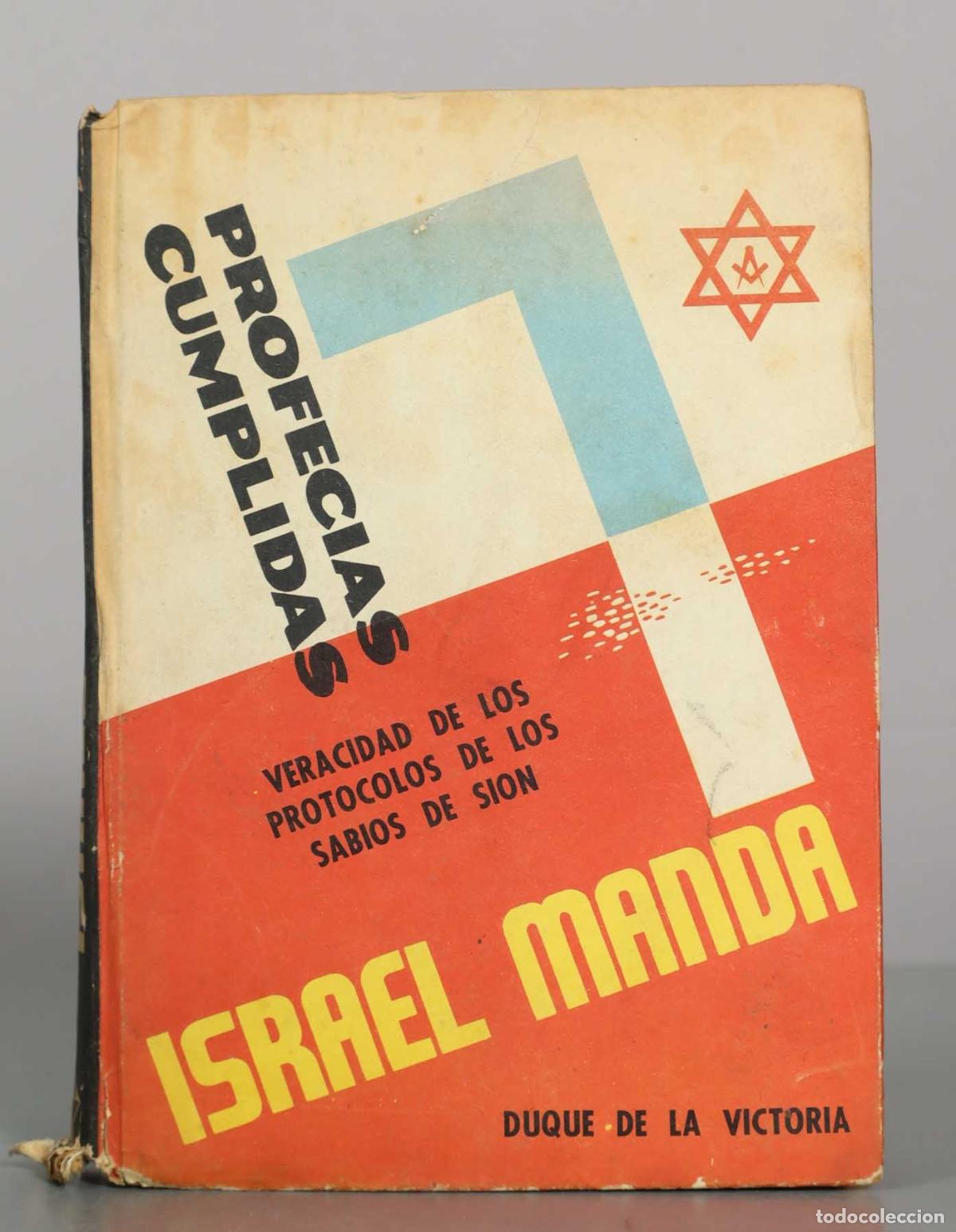 Libros de segunda mano: Israel manda: Profec&iacute;as cumplidas - Veracidad de los Protocolos de los Sabios de Si&oacute;n - Duque de la